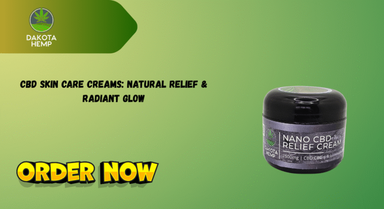 CBD Skin Care Creams