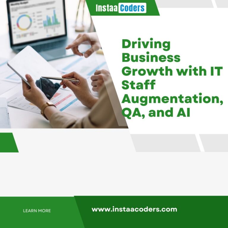 Driving Business Growth with IT Staff Augmentation, QA, and AI