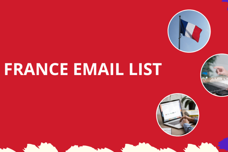 France Email List: Connect with Businesses and Professionals in France