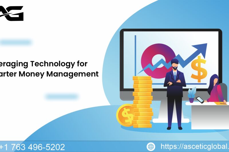 Leveraging Technology for Smarter Money Management