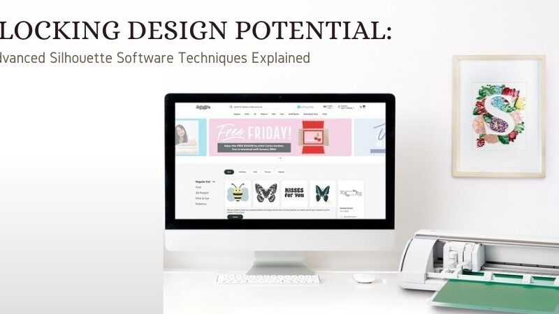 Unlocking Design Potential: Advanced Silhouette Software Techniques Explained