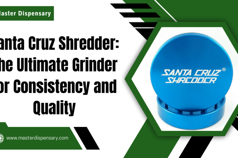 Santa Cruz Shredder: The Ultimate Grinder for Consistency and Quality