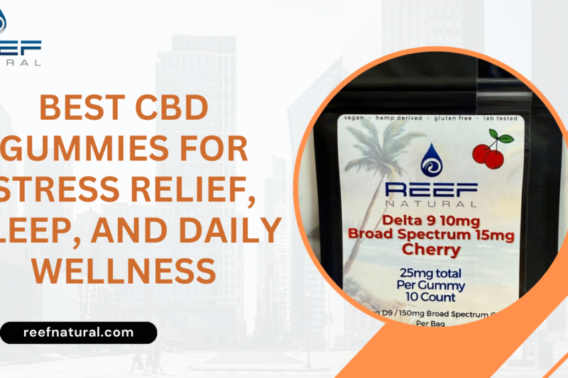 Best CBD Gummies for Stress Relief, Sleep, and Daily Wellness