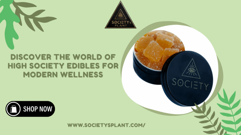 high society edibles