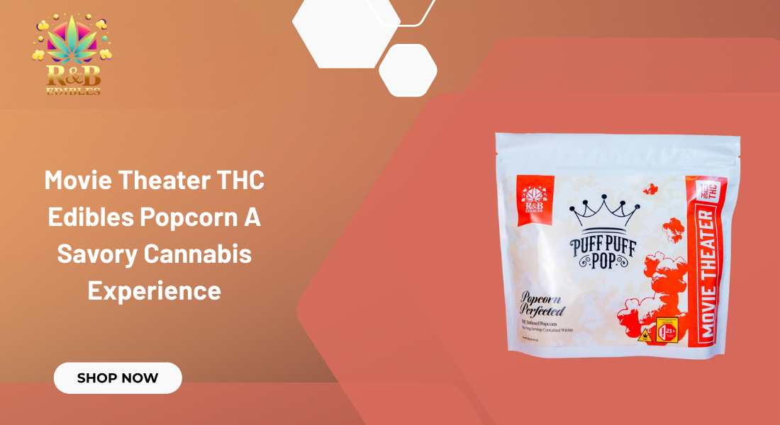 Movie Theater THC Edibles Popcorn