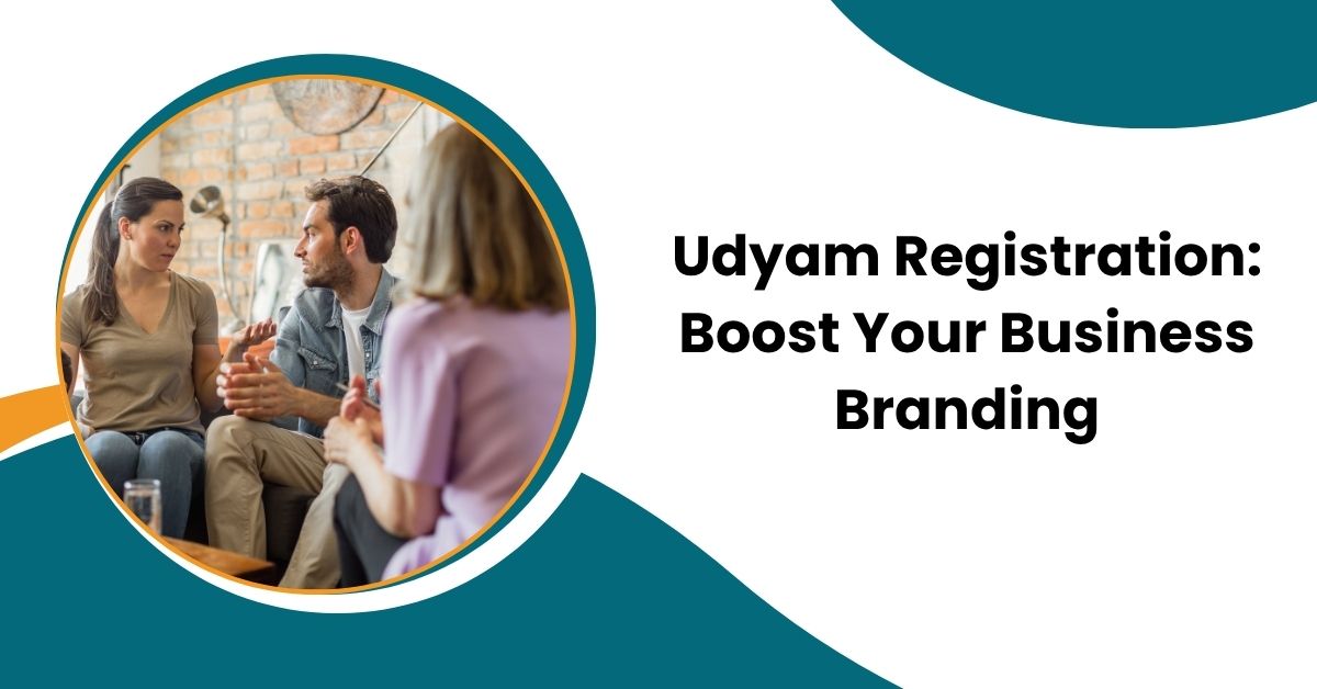 Udyam Registration: Boost Your Business Branding
