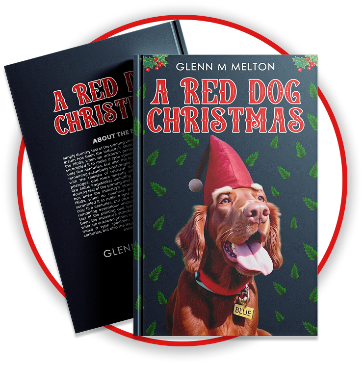 A Red Dog Christmas Book by Author Glenn M. Melton