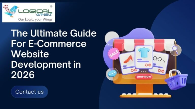 The Ultimate Guide to eCommerce Website Development In 2026