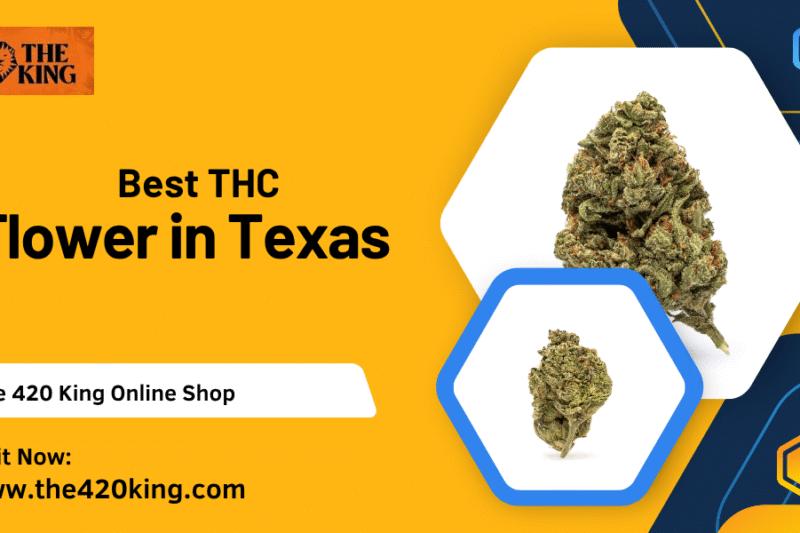 Buy THC Flower in Texas with The 420 King | Premium Hemp & Legal Options