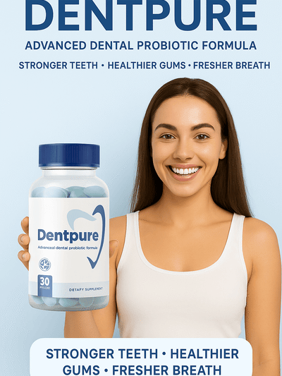 Dentpure – Advanced Herbal Formula for Stronger Teeth & Healthier Gums