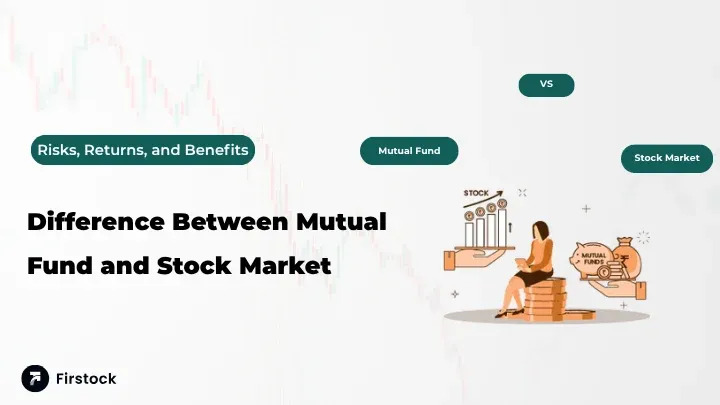 Mutual Funds Investments vs Stock Market | Easy Guide