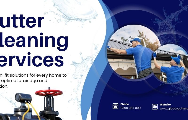 Gutter Cleaning in Melbourne – Protect Your Home and Save Money