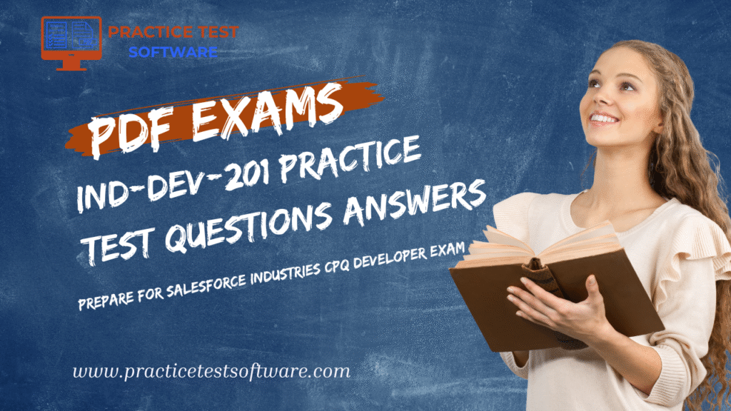 Ind-Dev-201 Practice Test | Prepare for Salesforce Industries CPQ Developer Exam