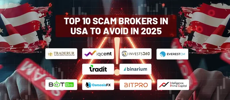 Top 10 Scam Brokers in USA to Avoid in 2025