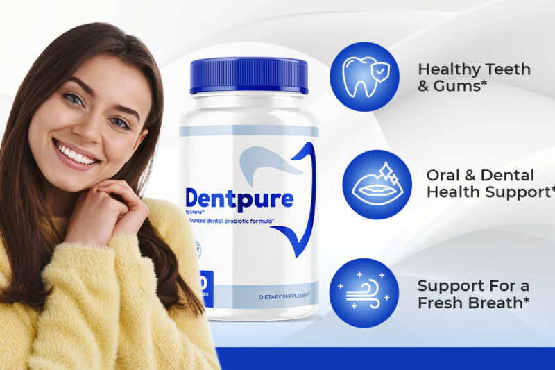 DentPure – Natural Oral Care Solution for Healthy Teeth and Gums