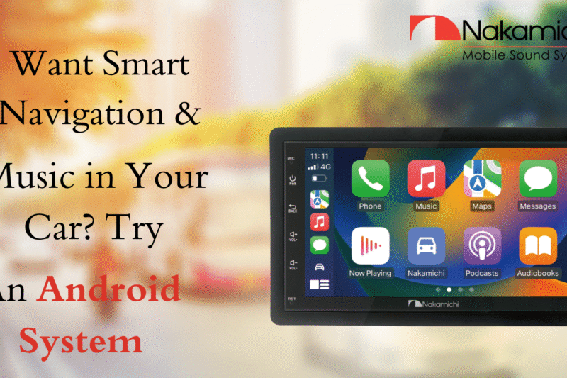 Want Smart Navigation & Music in Your Car? Try an Android System