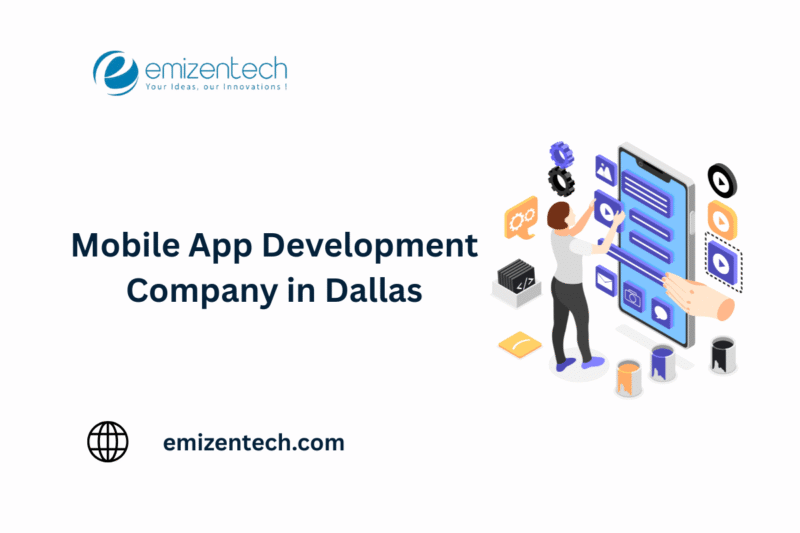 Mobile App Development Company in Dallas Driving Business Growth