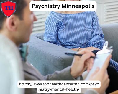 Top Psychiatry Minneapolis Services for You
