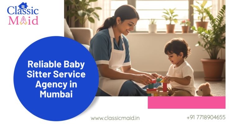 Reliable Baby Sitter Service Agency in Mumbai
