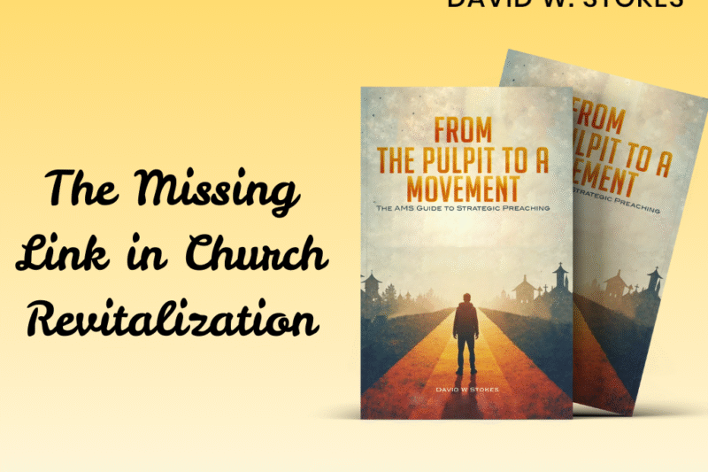 The Missing Link in Church Revitalization