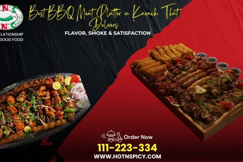 Best BBQ Meat Platter in Karachi That Delivers Flavor, Smoke & Satisfaction