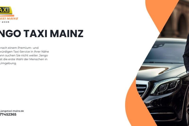 Taxi Mainz Service von Jango Taxi Mainz: Schnell & Komfortabel