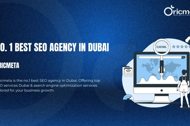 Best SEO Agency in Dubai | Oricmeta SEO Services