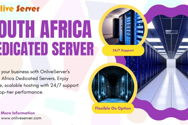Secure & Scalable: South Africa Dedicated Server by OnliveServer