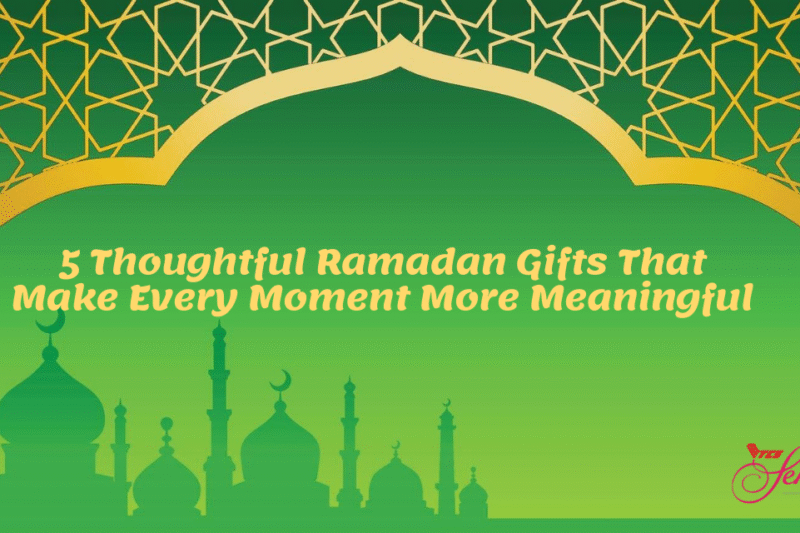 5 Thoughtful Ramadan Gifts That Make Every Moment More Meaningful