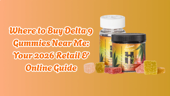 Best Delta 9 Gummies in Louisville – 2026 Buyer’s Guide