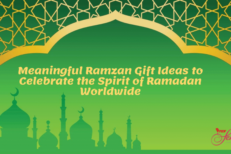 Meaningful Ramzan Gift Ideas to Celebrate the Spirit of Ramadan Worldwide
