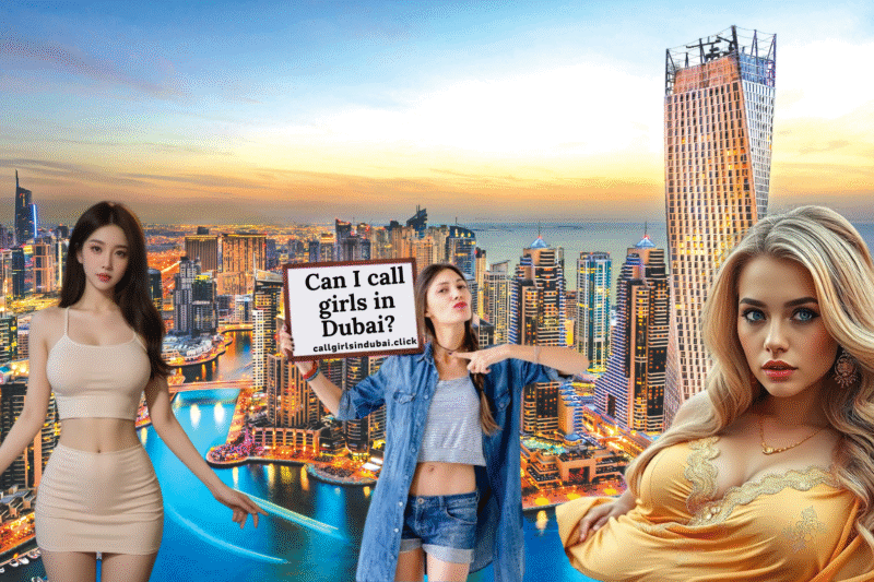 What to Expect From Premium Call Girls in Dubai’s Top Zones?