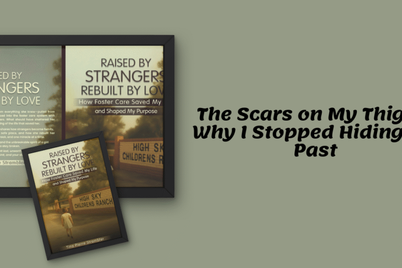 The Scars on My Thighs: Why I Stopped Hiding My Past