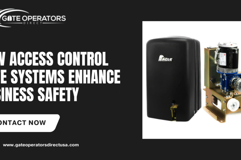 How Access Control Gate Systems Enhance Business Safety