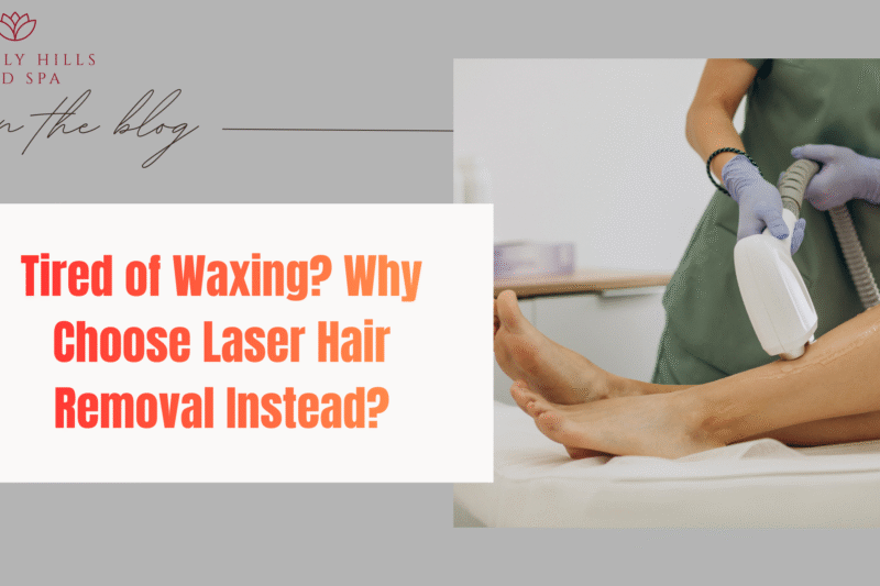 Tired of Waxing? Why Choose Laser Hair Removal Instead?