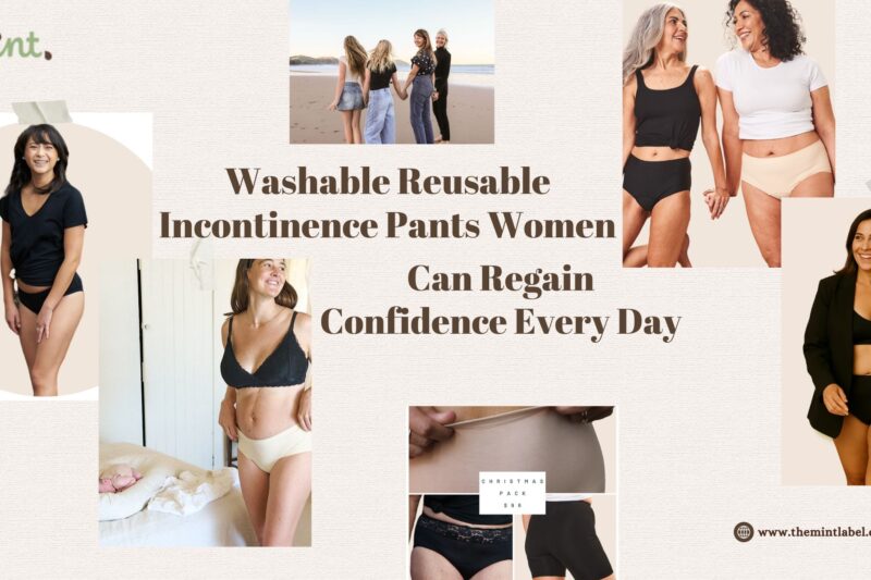 How Washable Reusable Incontinence Pants Women Can Regain Confidence Every Day