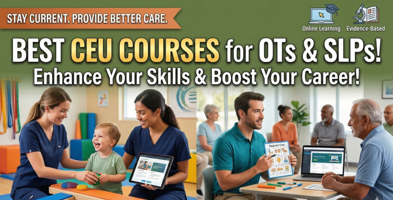 Best CEU Courses for Therapists and Speech