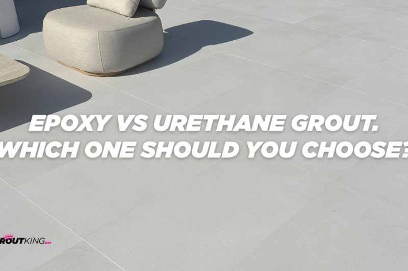 What Is Epoxy vs Urethane Grout – Which One Should You Choose