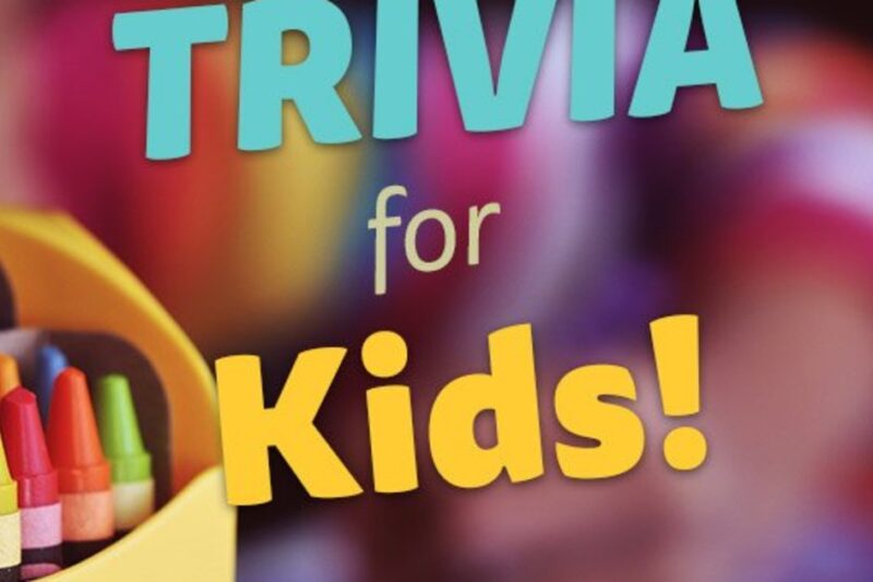 Best Trivia Questions to Boost Kids’ Knowledge